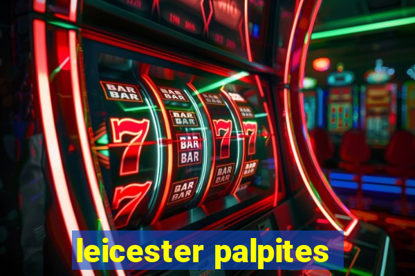 leicester palpites